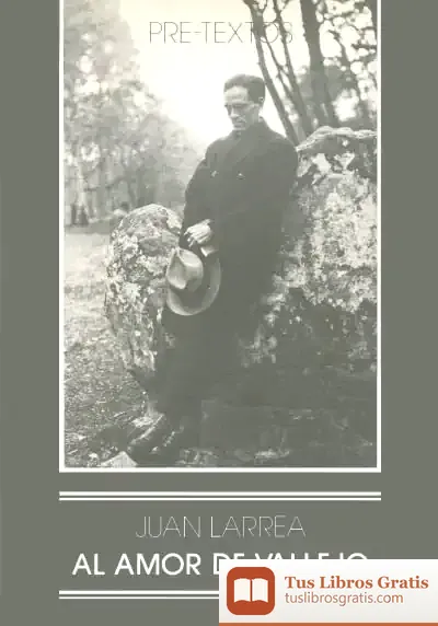 Descargar Al Amor De Vallejo de Patxi Zubizarreta