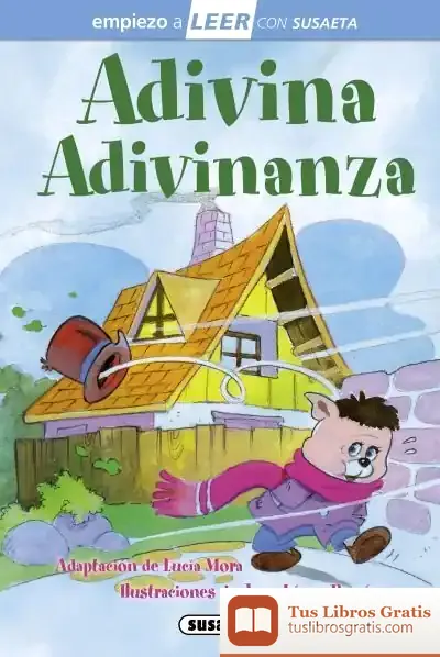 Descargar Empiezo A Leer Con Susaeta - Nivel 1. Adivina Adivinanza de Juan López Ramón