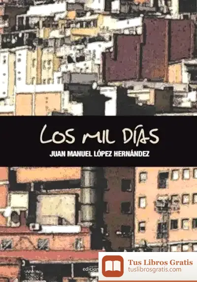 Descargar Los Mil Días