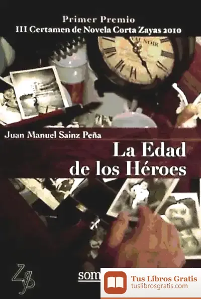 Descargar Edad De Los Heroes, La