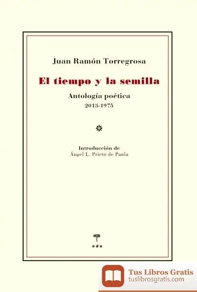 Descargar El Tiempo Y La Semilla
