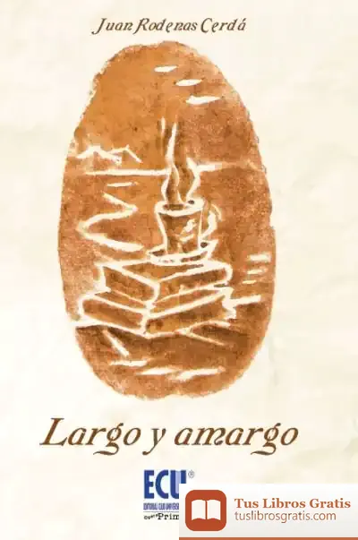 Descargar Largo Y Amargo