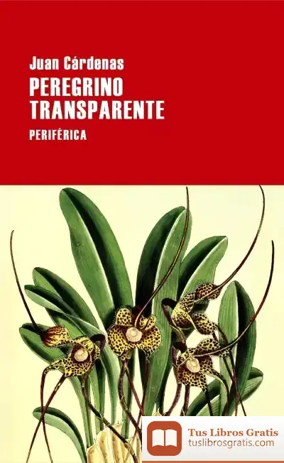 Descargar Peregrino Transparente de Juan Sebastián Cárdenas