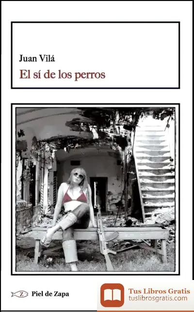 Descargar El Sí De Los Perros