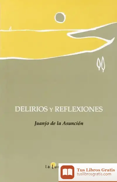 Descargar Delirios Y Reflexiones