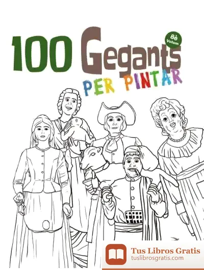 Descargar 100 Gegants Per Pintar. Volum 8