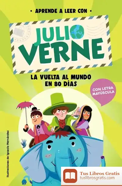 Descargar Aprende A Leer Con Verne. La Vuelta Al Mundo En 80 Días de Julio Verne