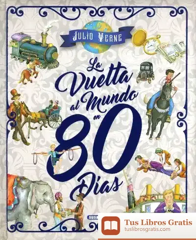 Descargar Aventuras. La Vuelta Al Mundo En 80 Días de Julio Verne