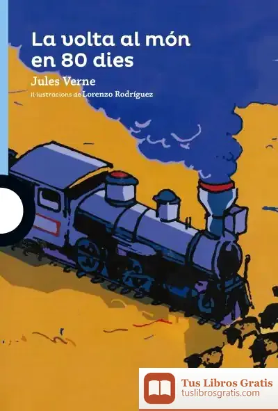 Descargar La Volta La Món En 80 Dies de Julio Verne