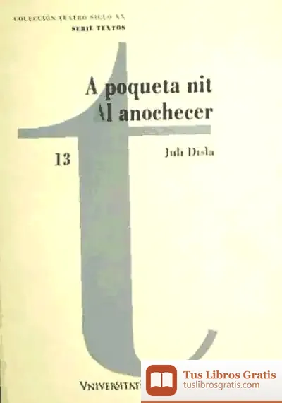 Descargar A Poqueta Nit / Al Anochecer de Juli Disla Sanz