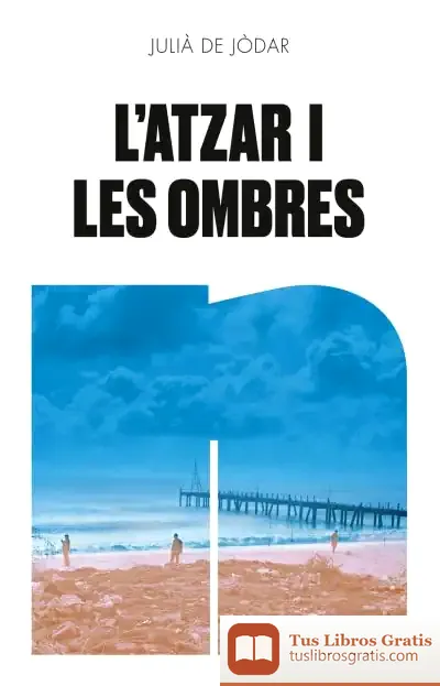 Descargar L'Atzar I Les Ombres de Julià de Jódar