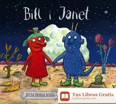 Descargar Bill I Janet de Julia Donaldson