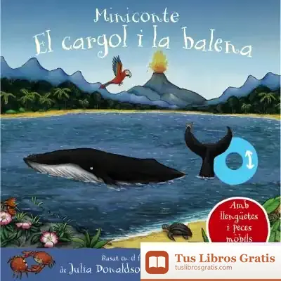 Descargar El Cargol I La Balena. Miniconte de Julia Donaldson