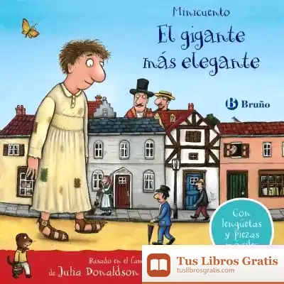 Descargar El Gigante Más Elegante. Minicuento de Julia Donaldson