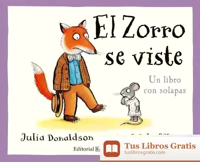 Descargar El Zorro Se Viste de Julia Donaldson