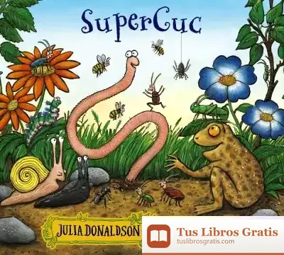 Descargar Supercuc de Julia Donaldson