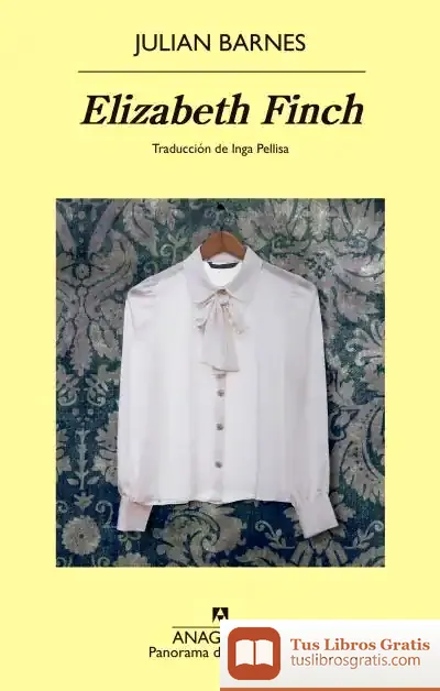 Descargar Elizabeth Finch de Julian Barnes