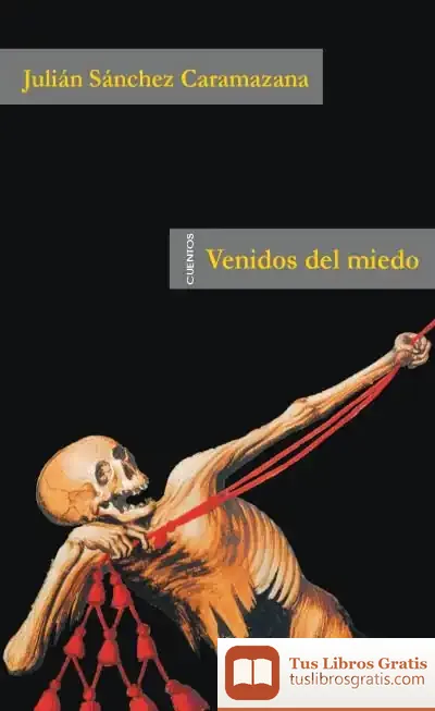 Descargar Venidos Del Miedo