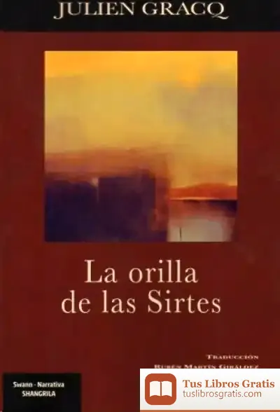 Descargar La Orilla De Las Sirtes de Julien Gracq