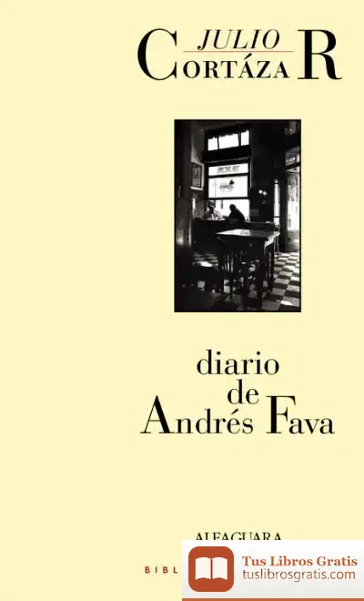 Descargar Diario De Andrés Fava de Julio Cortázar