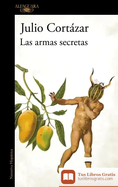Descargar Las Armas Secretas de Julio Cortázar