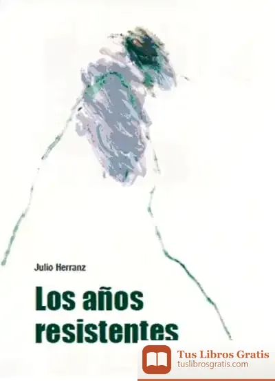 Descargar Los Años Resistentes