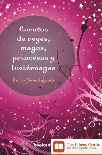 Descargar Cuentos De Reyes,Magos Y de Julio Peradejordi