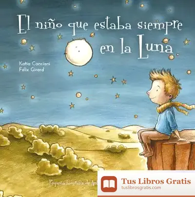 Descargar El Niño Que Siempre Estaba En La Luna de Julio Peradejordi