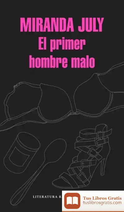 Descargar El Primer Hombre Malo