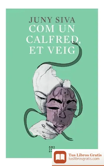 Descargar Com Un Calfred, Et Veig