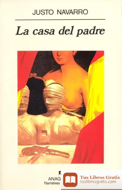 Descargar Casa Del Padre de Justo Navarro