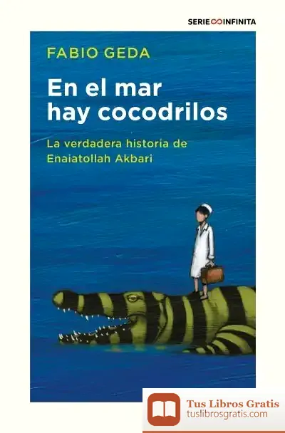 Descargar En El Mar Hay Cocodrilos de Justo Navarro