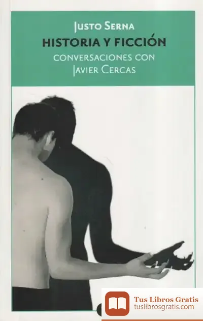 Descargar Historia Y Ficción. Conversaciones Con Javier Cercas