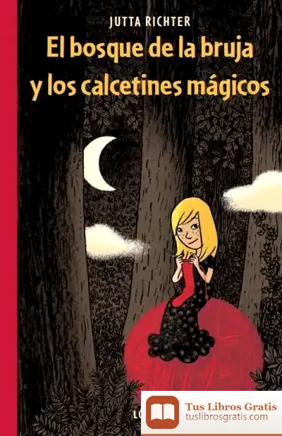 Descargar El Bosque De La Bruja Y Los Calcetines Mágicos