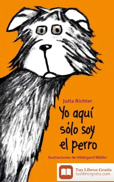Descargar Yo Aquí Sólo Soy El Perro