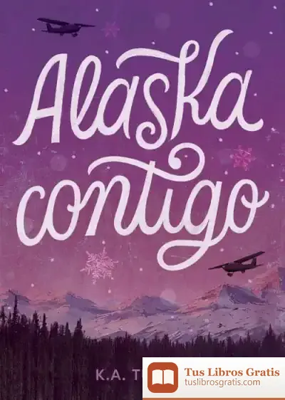 Descargar Alaska Contigo de K.a. Tucker