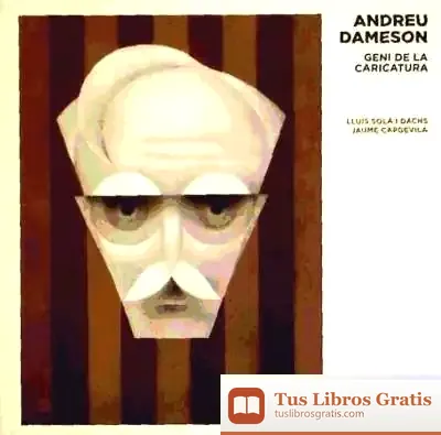Descargar Andreu Dameson. Geni De La Caricatura
