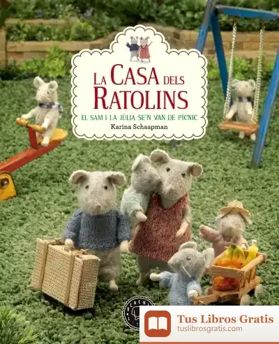 Descargar La Casa Dels Ratolins de Karina Schaapman