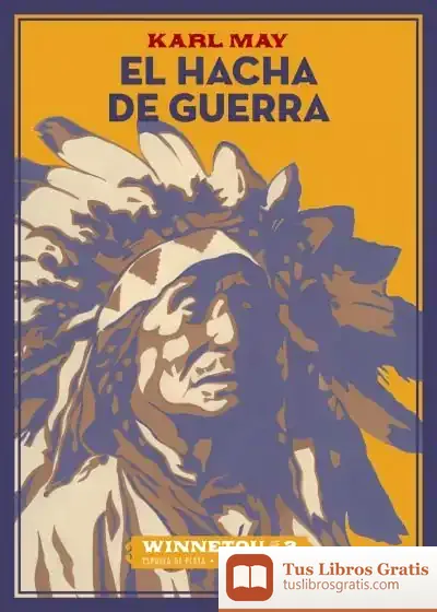 Descargar El Hacha De Guerra de Karl May