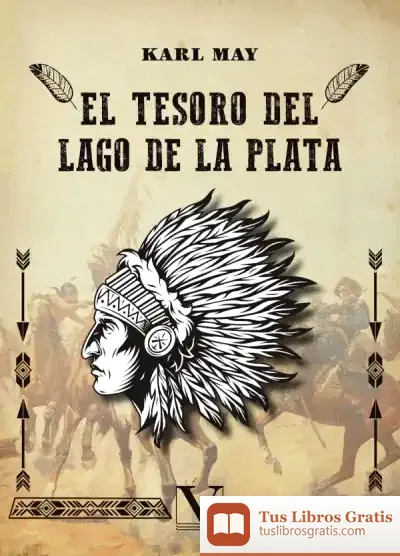 Descargar El Tesoro Del Lago De La Plata de Karl May