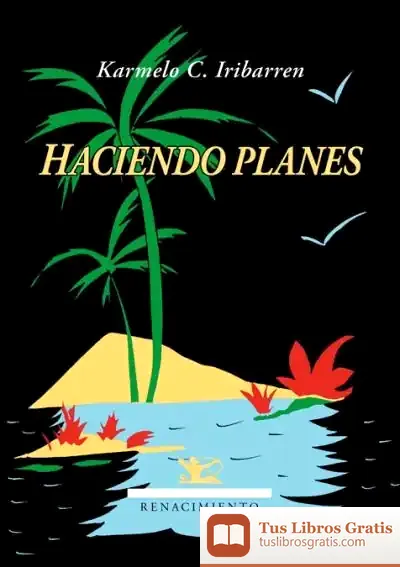 Descargar Haciendo Planes de Karmelo Caballero Iribarren