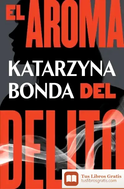 Descargar El Aroma Del Delito