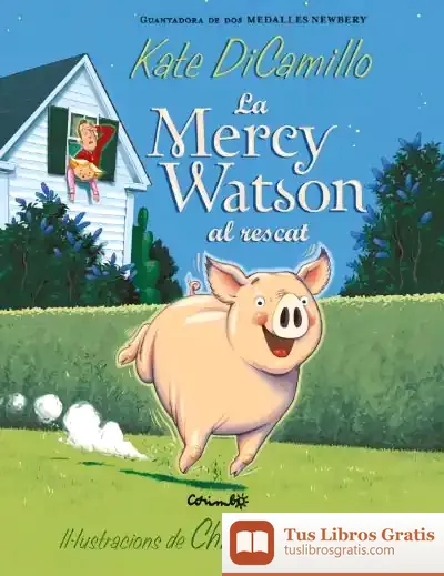 Descargar Mercy Watson Al Rescat de Kate Dicamillo