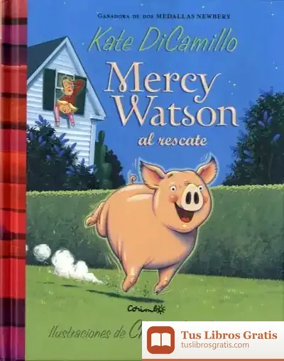 Descargar Mercy Watson Al Rescate de Kate Dicamillo
