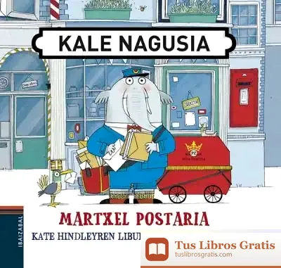 Descargar Martxel Postaria Euskera de Kate Hindley