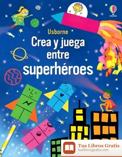 Descargar Crea Y Juega Superheroes