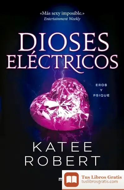 Descargar Dioses Eléctricos (Serie Dark Olympus 2) de Katee Robert