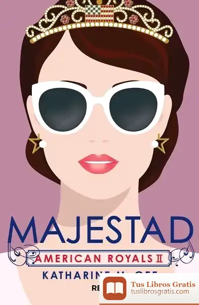 Descargar American Royals 2. Majestad