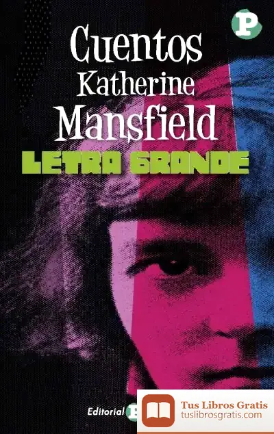 Descargar Cuentos De Katherine Mansfield de Katherine Mansfield