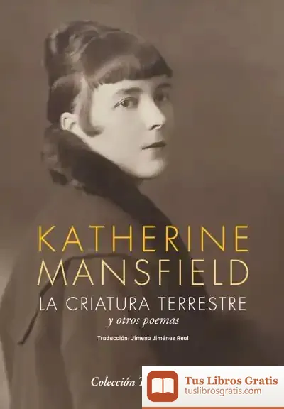 Descargar La Criatura Terrestre de Katherine Mansfield